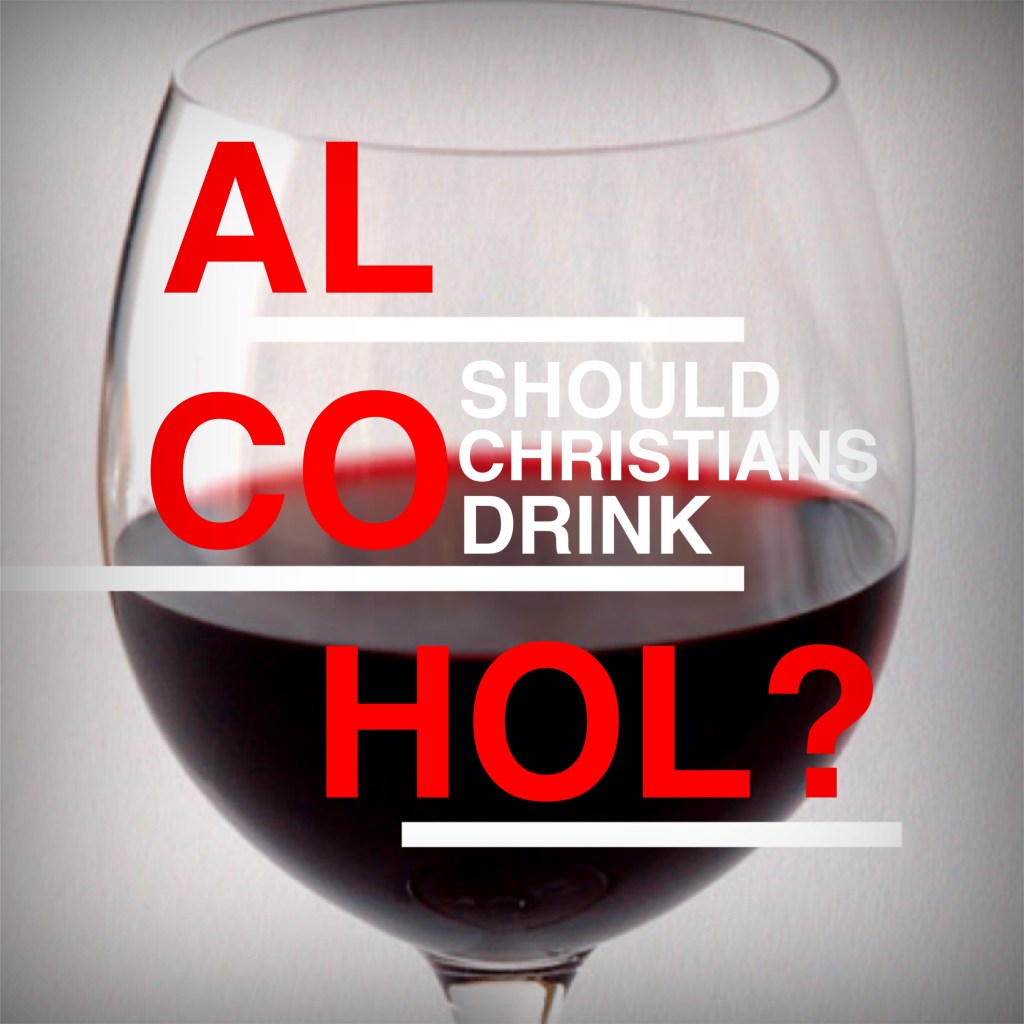 Should Christians Drink? – Avoiding the Extremes of Legalistic Teetotaler and Liberty and Lots of Beer for&nbsp;All